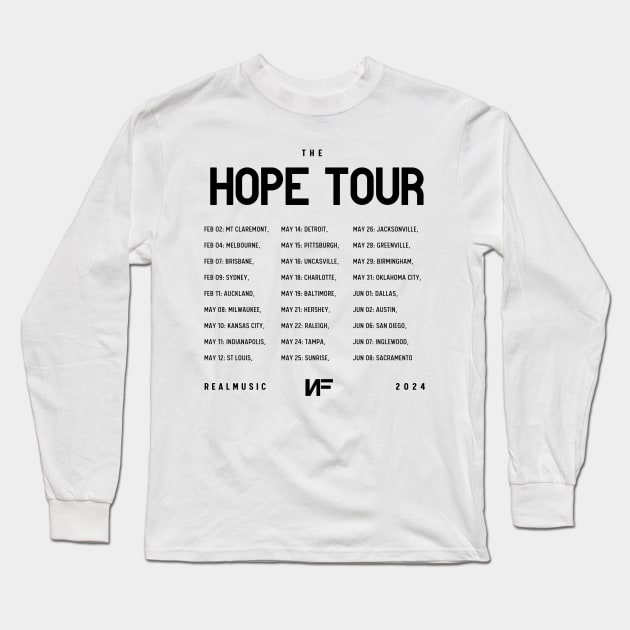 NF Hope 2024 Tour Dates Long Sleeve T-Shirt by Lottz_Design 